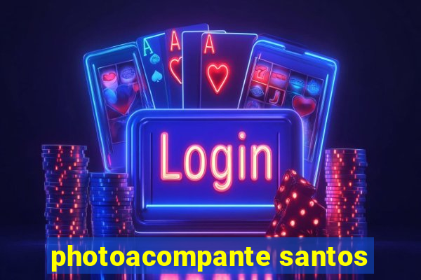 photoacompante santos